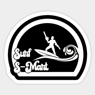 Surf S-Mart Sticker